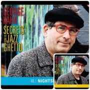 George Kahn - Secrets From The Jazz Ghetto, Vol. 1-2 (2010)