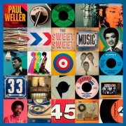 VA - Paul Weller Presents That Sweet Sweet Music (2025)