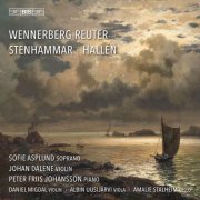 Peter Friis Johansson, Johan Dalene & Sofie Asplund - Wennerberg-Reuter - Stenhammar - Hallén (2025) Hi-Res