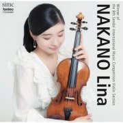 Lina Nakano - Lina NAKANO Winner of the 8th Sendai International Music Competition Violin Section (2023)