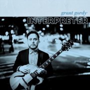 Grant Gordy - Interpreter (2020)