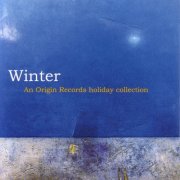 Hans Teuber - Winter - An Origin Records Holiday Collection (2002)