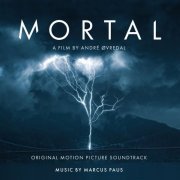 Marcus Paus - Mortal (Original Motion Picture Soundtrack) (2020) [Hi-Res]