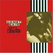 Comet Gain - City Fallen Leaves (2005)