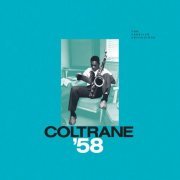 John Coltrane - Coltrane '58: The Prestige Recordings (2019) [Hi-Res]