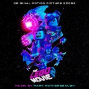 Mark Mothersbaugh - The LEGO® Movie 2: The Second Part (Original Motion Picture Score) (2019) [Hi-Res]