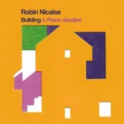Robin NICAISE - Buildings and Piano studies (2021)