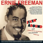 Ernie Freeman - Jivin' Around: The Singles & Albums Collection 1956-62 (2026)