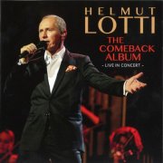 Helmut Lotti - The Comeback Album (Live) (2016)