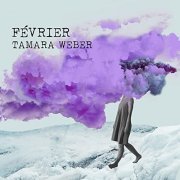 Tamara Weber - Février (2021) Hi-Res