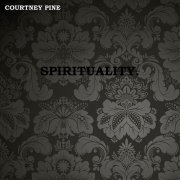 Courtney Pine - Spirituality (2022) CD Rip