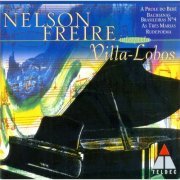 Nelson Freire - Villa-Lobos: Prole do Bebê, Rudepoema, As três Marias (1974)