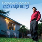 Roosevelt Hoover III - Backyard Blues (2026)