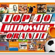 VA - Top 40 Hitdossier - Oranje [3CD Box Set] (2021)