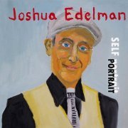 Joshua Edelman - Self Portrait (Live) (2019)