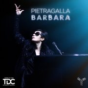 Pietragalla, Yannaël Quenel - Barbara (feat. Serge Lama) (2025) [Hi-Res]