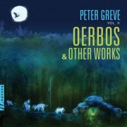 VA - Greve: Oerbos & Other Works (2022) [Hi-Res]