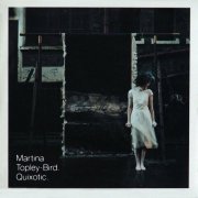 Martina Topley-Bird - Quixotic (Expanded Edition) (2024)