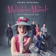 VA - The Marvelous Mrs. Maisel: Season 2 (Music From The Prime Original Series) (2018)