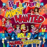 VA - Ballermann Most Wanted Vol. 2 - Die Mallorca Megahits (2020)