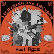 Paul Ngozi - Lightning and Thunder (2024)