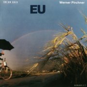 Werner Pirchner - EU (1986) CD-Rip