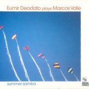 Eumir Deodato - Plays Marcos Valle-Summer Samba (2002)