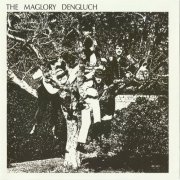 The Maglory Dengluch - The Maglory Dengluch (Reissue) (1970/2010)