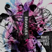 Paweł Krawiec Trio - Brawura (2024)