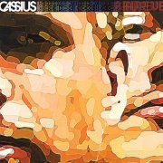 Cassius ‎- Au Rêve (2002)