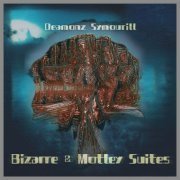 Deamonz Symourill - Bizarre & Motley Suites (2021)