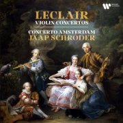 Jaap Schröder - Leclair: Violin Concertos (2025)