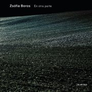 Zsofia Boros - En Otra Parte (2013)