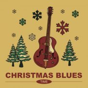 VA - Christmas Blues Time (2023) Hi Res