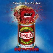 Rick Patterson - Return of the Killer Tomatoes (Original Motion Picture Soundtrack) (2022) [Hi-Res]