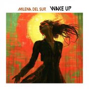 Milena Del Sur - Wake Up (2025)