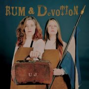 Union Jill - Rum & Devotion (2018)