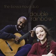 The Bossa Nova Duo - Double Rainbow (2020)