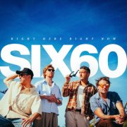 Six60 - Right Here Right Now (2026) [Hi-Res]