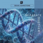 Brian Johnstone - Separate Together (2024)