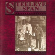 Steeleye Span - Ten Man Mop or Mr. Reservoir Butler Rides Again (2006)