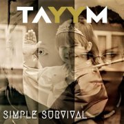 TayyM - Simple Survival (2025)