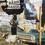 Zane Daniel - Somewhere Between The Place I Knew Before (2025) [Hi-Res]