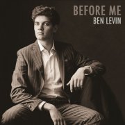 Ben Levin - Before Me (2019)