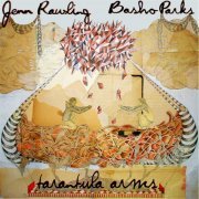 Jenn Rawling, Basho Parks - Tarantula Arms (2013)