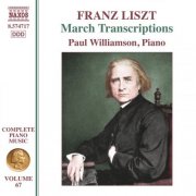 Paul Williamson - Liszt: Complete Piano Music, Vol. 67 (2025) [Hi-Res]