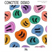 VA - Concrete Disko Vol. 1 (2026)