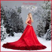 Carrie Underwood - My Gift (Amazon Edition) (2020) [Hi-Res]