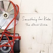 Something For Kate - The Official Fiction (2003)