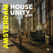 VA - House Unity: Amsterdam 2025 (2025)